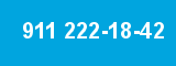 911 222-18-42